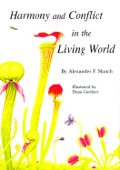 Harmony and Conflict in the Living World