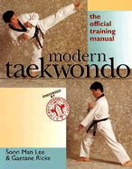 Modern Taekwondo: The Official Training Manual