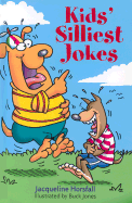 Kids' Silliest Jokes