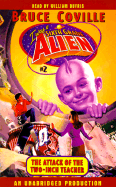 The Attack of the Two-Inch Teacher: I Was a Sixth Grade Alien #2