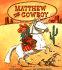 Matthew the Cowboy: An Albert Whitman Prairie Book