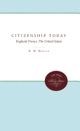 Citizenship Today: England-France-The United States