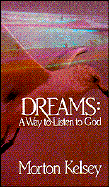 Dreams: A Way to Listen to God