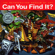 Can You Find It?: Search and Discover More Than 150 Details in 19 Works of Art