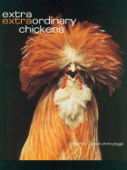 Extra Extraordinary Chickens