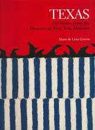 Texas: 150 Works from the Museum of Fine Arts, Houston