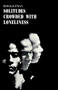 Solitudes Crowded with Loneliness