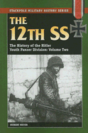 The 12th SS Volume Two: The History of the Hitler Youth Panzer Division