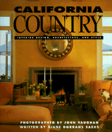California Country: Interior Design, Architecture, and Style