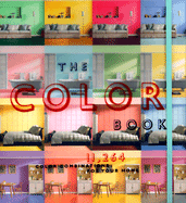 The Color Book: 11,264 Color Combinations for Your Home