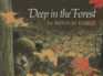 Deep in the Forest