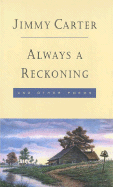 Always a Reckoning & Other Poems
