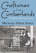 Craftsman of the Cumberlands: Tradition & Creativity
