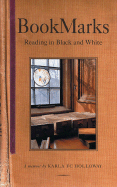 Bookmarks: Reading in Black and White