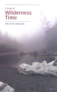Living on Wilderness Time