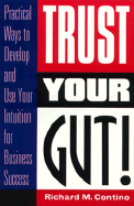 Trust Your Gut!
