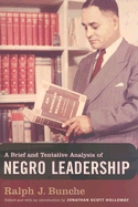Brief and Tentative Analysis of Negro Leadership