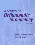 A Manual of Orthopaedic Terminology