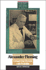 Alexander Fleming: Conquering Disease with Penicillin