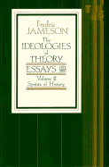 The Ideologies of Theory: Essays 1971-1986