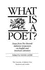 What Is a Poet?