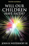Will our children have faith?