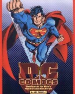 DC: Sixty Years of the World's Favorite Comic Book Heroes