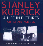 Stanley Kubrick: A Life in Pictures