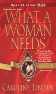 What a Woman Needs