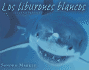 Los Tiburones Blancos