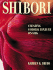 Shibori: Creating Color and Texture on Silk