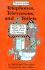 Telephones, Televisions, and Toilets: How They Work and What Can Go Wrong