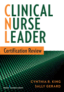 Clinical Nurse Leader Certification Review