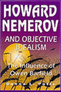 Howard Nemerov and Objective Idealism: The Influence of Owen Barfield