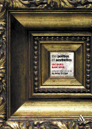 The Politics of Aesthetics: The Distribution of the Sensible
