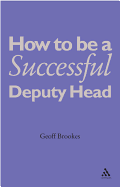 How to Be a Successful Deputy Head
