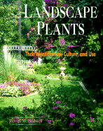 Landscape Plants: Their Identification, Culture, and Use