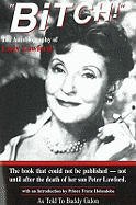 Bitch!: The Autobiography of Lady Lawford