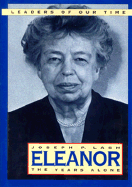 Eleanor: The Years Alone
