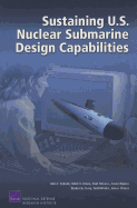 Sustaining U.S. Nuclear Submarine Design Capabilities