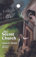 The secret church