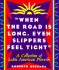 When the Road Is Long...Latin American Proverbs