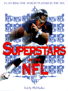 Superstars of the NFL: Featuring the 35 Best Players in the NFL