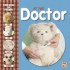 Fred Bear and Friends: At the Doctor