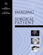 Imaging of the Acutely Ill and Surgical Patient: A Practical Guide