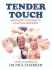 Tender Touch: Massaging Your Baby to Health and Happiness