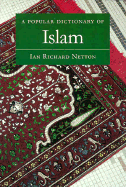 A Popular Dictionary of Islam