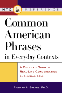 Common American Phrases in Everyday Contexts: A Detailed Guide to Real-Life Conversation and Small Talk