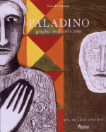 Mimmo Paladino: Graphic Work 1974#2001