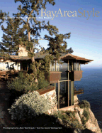 Bay Area Style: San Francisco Bay Region Houses